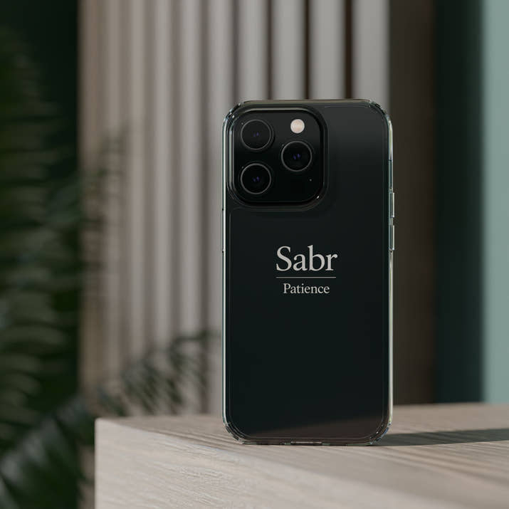 Phone Case - Clear Impact-Resistant with 'Sabr' Design, Motivational Gift