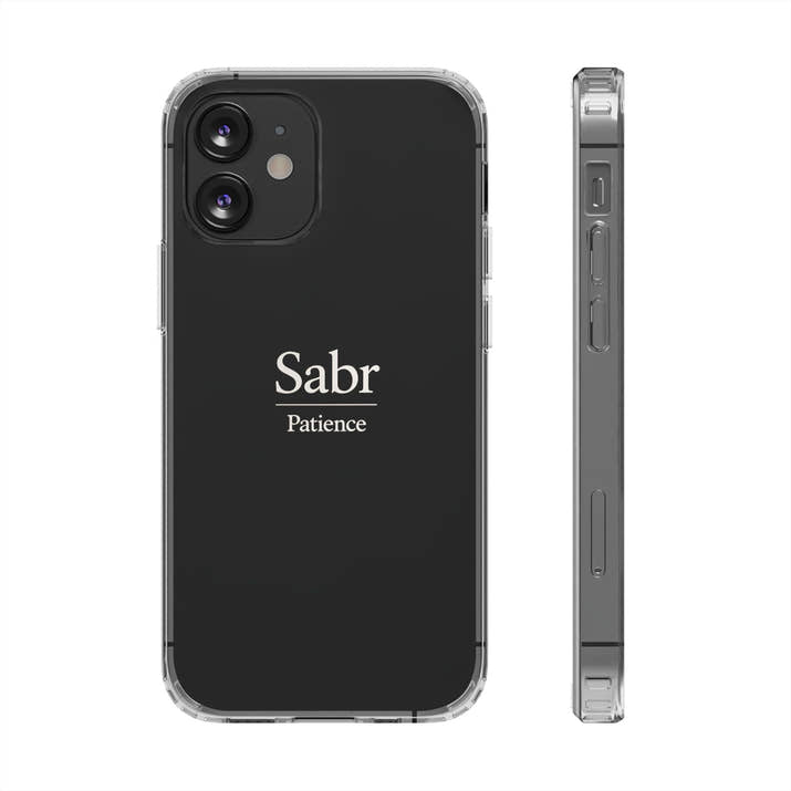 Phone Case - Clear Impact-Resistant with 'Sabr' Design, Motivational Gift