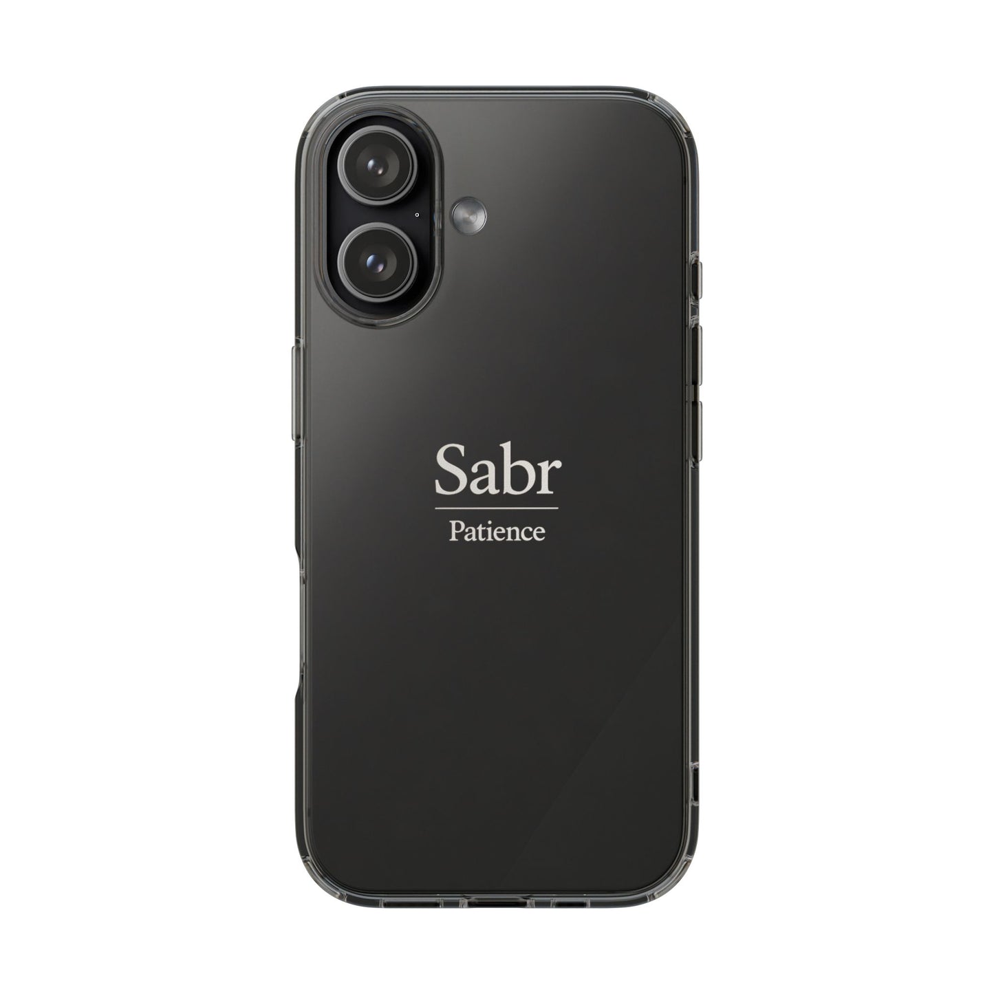 Phone Case - Clear Impact-Resistant with 'Sabr' Design, Motivational Gift